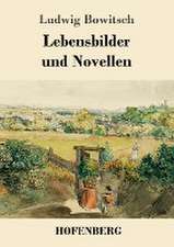 Lebensbilder und Novellen