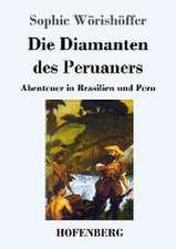 Die Diamanten des Peruaners