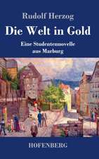 Die Welt in Gold