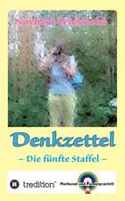 Norbert Wickbold: Denkzettel 5