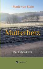 Stein, M: Mutterherz