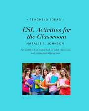 ESL Activities for the Classroom