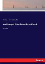 Vorlesungen über theoretische Physik