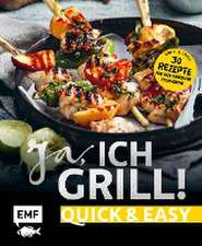 Ja, ich grill! - Quick and easy