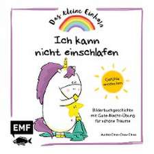 Das kleine Einhorn - Ich kann nicht einschlafen