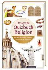 Das große Quizbuch Religion