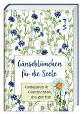 Gänseblümchen für die Seele