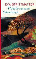 Poesie und andre Nebendinge