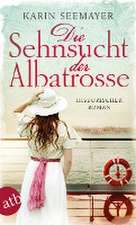 Die Sehnsucht der Albatrosse