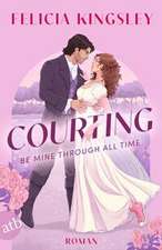 Courting - Be mine through all time