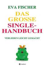 Das große Single-Handbuch