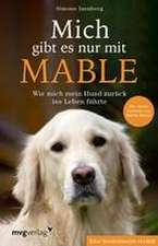 Mich gibt es nur mit Mable