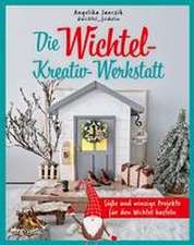 Meine Wichtel-Kreativ-Werkstatt