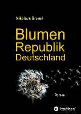 Blumenrepublik Deutschland