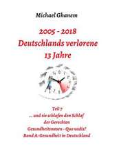 Deutschlands verlorene 13 Jahre