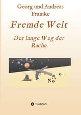 Fremde Welt