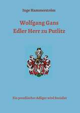 Wolfgang Gans Edler Herr zu Putlitz