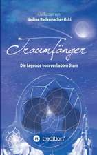 Traumfänger - Die Legende vom verliebten Stern