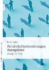 Persönlichkeitsstörungen therapieren