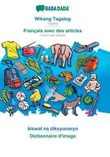 BABADADA, Wikang Tagalog - Français avec des articles, biswal na diksyunaryo - Dictionnaire d'image