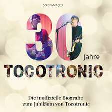 30 Jahre Tocotronic