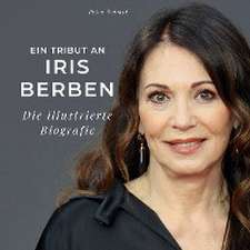 Ein Tribut an <br> Iris Berben
