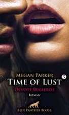 Time of Lust | Band 5 | Devote Begierde | Roman