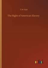 The Right of American Slavery