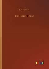 The Island House