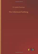 The Uttermost Farthing