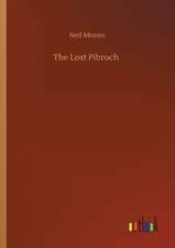 The Lost Pibroch