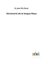 Diccionario de la lengua Maya