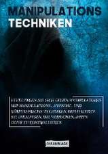 Manipulations Techniken