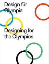 Design für Olympia / Designing for the Olympics 50 Jahre Olympische Spiele 1972