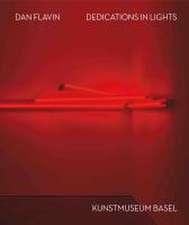 Dan Flavin. Dedications in Lights (English)