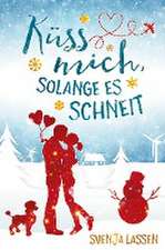 Küss mich, solange es schneit