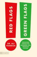 Red Flags, Green Flags