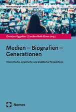 Medien - Biografien - Generationen