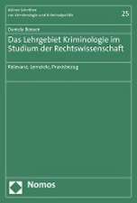 Das Lehrgebiet Kriminologie im Studium der Rechtswissenschaft