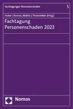 Fachtagung Personenschaden 2023