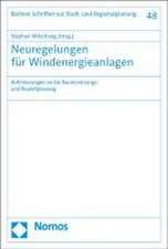 Neuregelungen für Windenergieanlagen