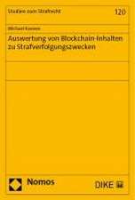 Auswertung von Blockchain-Inhalten zu Strafverfolgungszwecken