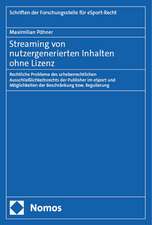 Streaming von nutzergenerierten Inhalten ohne Lizenz