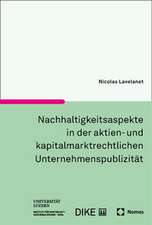 Nachhaltigkeitsaspekte in der aktien- und kapitalmarktrechtlichen Unternehmenspublizität