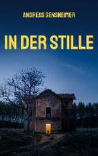 In der Stille