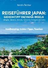 Reiseführer Japan: Geheimtipp Yaeyama-Inseln