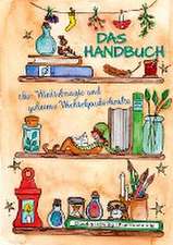 Das Handbuch über Wichtelmagie und geheime Wichtelzauberkräfte