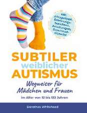 Subtiler weiblicher Autismus