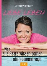 Liebe leben