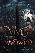 Vivid Avowed ¿ Die Verbundenen